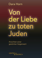 Von der Liebe zu toten Juden