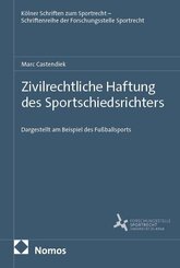 Zivilrechtliche Haftung des Sportschiedsrichters