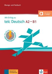 Mit Erfolg zu telc Deutsch A2-B1