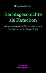 Rechtsgeschichte als Katechon