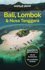 LONELY PLANET Reisef&uuml;hrer Bali, Lombok & Nusa Tenggara