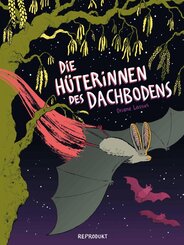 Die H&uuml;terinnen des Dachbodens