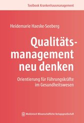 Qualit&auml;tsmanagement neu denken