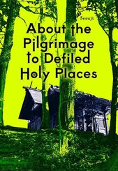 About the Pilgrimage to Defiled Holy Places