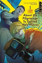 About the Pilgrimage to Defiled Holy Places Manga 01