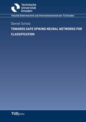 Towards Safe Spiking Neural Networks for Classification