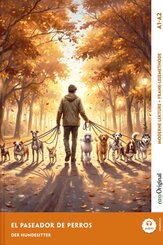 El paseador de perros - Spanisch lernen mit lustigen Kurzgeschichten A1-A2 (+ Audio-Online), m. 1 Audio, m. 1 Audio