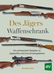 Des J&auml;gers Waffenschrank