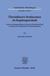 &Uuml;berinklusive Strafnormen als Regelungstechnik
