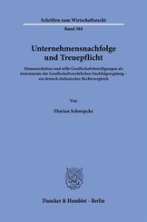 Unternehmensnachfolge und Treuepflicht