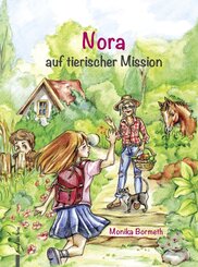 Nora auf tierischer Mission