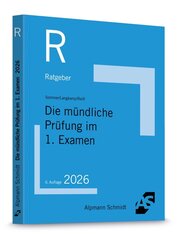 Die m&uuml;ndliche Pr&uuml;fung im 1. Examen