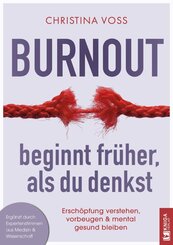Burnout beginnt fr&uuml;her, als du denkst