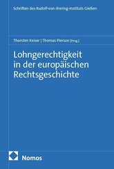 Lohngerechtigkeit in der europ&auml;ischen Rechtsgeschichte