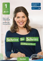 Schritt f&uuml;r Schritt in Alltag und Beruf 1, m. 1 Buch, m. 1 Beilage