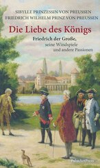 Die Liebe des K&ouml;nigs
