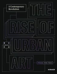 THE RISE OF URBAN ART A Contemporary Revolution