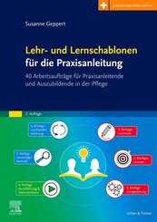 Lehr- und Lernschablonen f&uuml;r die Praxisanleitung