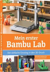 Mein erster Bambu Lab