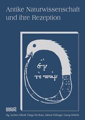 Antike Naturwissenschaft und ihre Rezeption