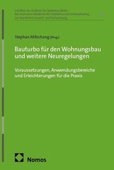 Bauturbo f&uuml;r den Wohnungsbau und weitere Neuregelungen