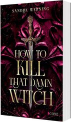 How to Kill That Damn Witch (Damn Witch 1)