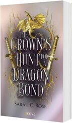 The Crown's Hunt for a Dragon Bond