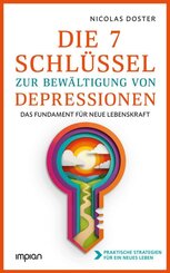 Die 7 Schl&uuml;ssel zur Bew&auml;ltigung von Depressionen