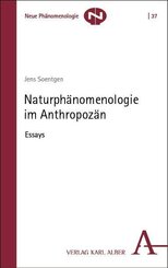 Naturph&auml;nomenologie im Anthropoz&auml;n