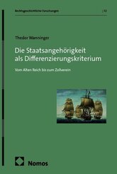 Die Staatsangeh&ouml;rigkeit als Differenzierungskriterium