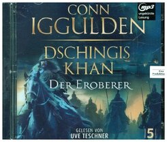 Dschingis Khan - Der Eroberer