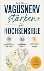 Vagusnerv st&auml;rken f&uuml;r Hochsensible