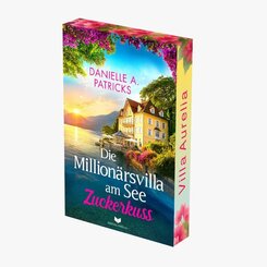 Die Million&auml;rsvilla am See: Zuckerkuss
