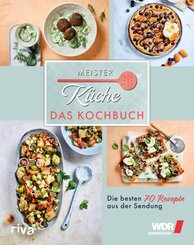 Meisterk&uuml;che: Das Kochbuch
