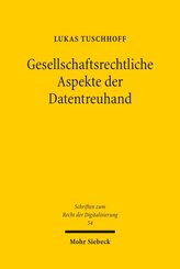 Gesellschaftsrechtliche Aspekte der Datentreuhand