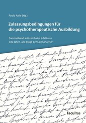 Zulassungsbedingungen f&uuml;r die psychotherapeutische Ausbildung