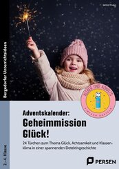 Adventskalender: Geheimmission Gl&uuml;ck!