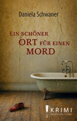 Ein sch&ouml;ner Ort f&uuml;r einen Mord