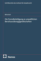 Die Fremdbeteiligung an anwaltlichen Berufsaus&uuml;bungsgesellschaften