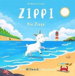 Zippi die Ziege - Wellen und Sch&auml;tze: Das Mitmach-Abenteuer