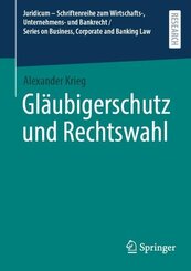 Gl&auml;ubigerschutz und Rechtswahl