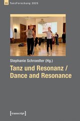 Tanz und Resonanz / Dance and Resonance