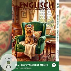Grandma's Yorkshire Terrier - Englisch lernen mit lustigen Kurzgeschichten A2-B1 (+ Audio-CD), m. 1 Audio, m. 1 Audio, m. 1 Audio-CD