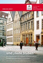 Traditionsinseln und "Gute Stuben"