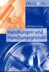 Handlungen und Handlungsgr&uuml;nde