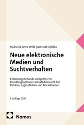 Neue elektronische Medien und Suchtverhalten