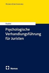Psychologische Verhandlungsf&uuml;hrung f&uuml;r Juristen