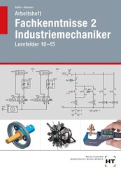 Arbeitsheft Fachkenntnisse 2 Industriemechaniker