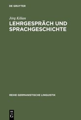 Lehrgespr&auml;ch und Sprachgeschichte