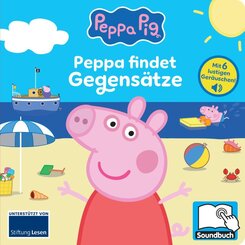 Peppa Pig - Peppa findet Gegens&auml;tze - Pappbilderbuch mit 6 integrierten Sounds - Soundbuch f&uuml;r Kinder ab 18 Monaten - Peppa Wutz